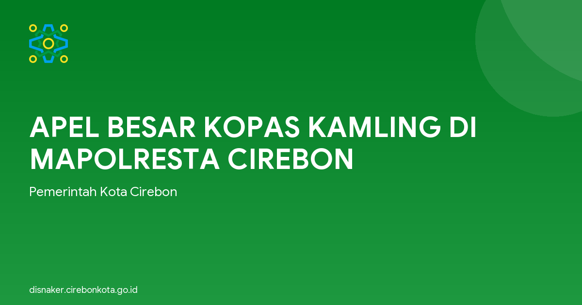 APEL BESAR KOPAS KAMLING DI MAPOLRESTA CIREBON