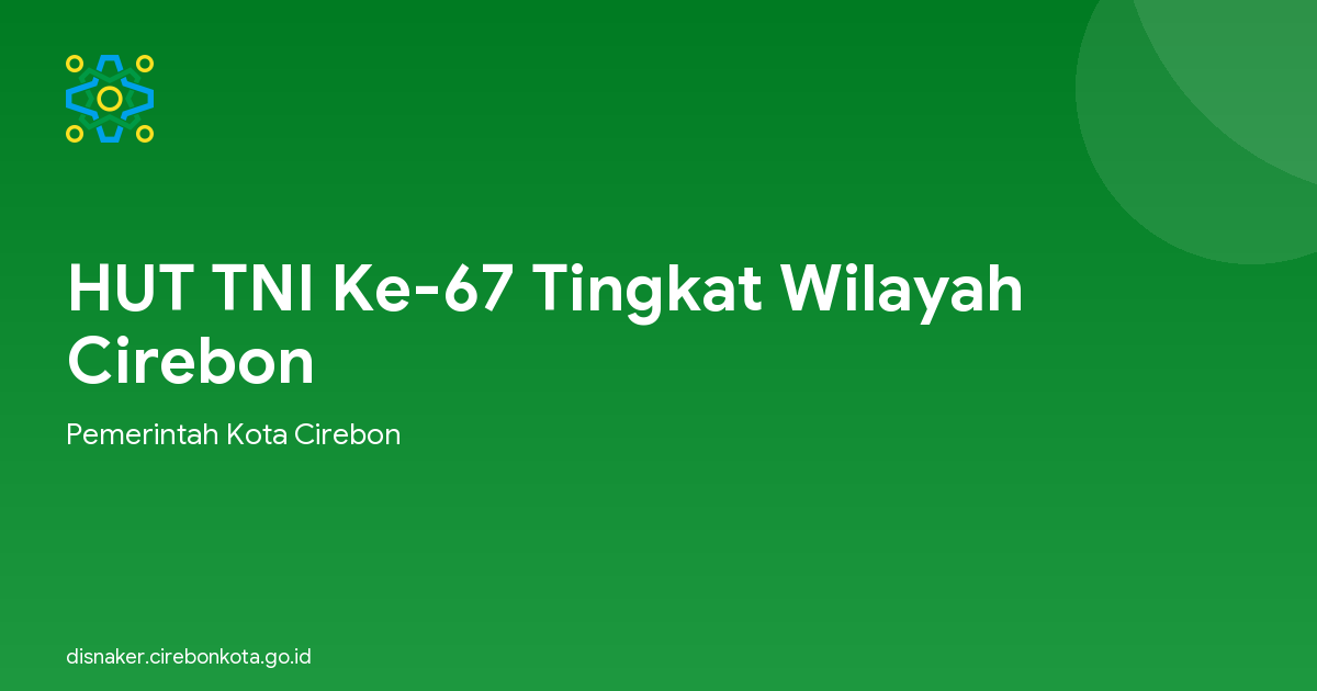 HUT TNI Ke-67 Tingkat Wilayah Cirebon