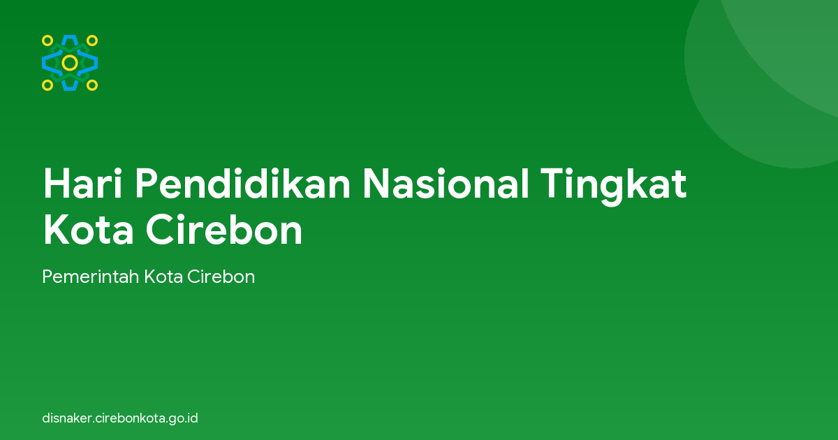 Hari Pendidikan Nasional Tingkat Kota Cirebon