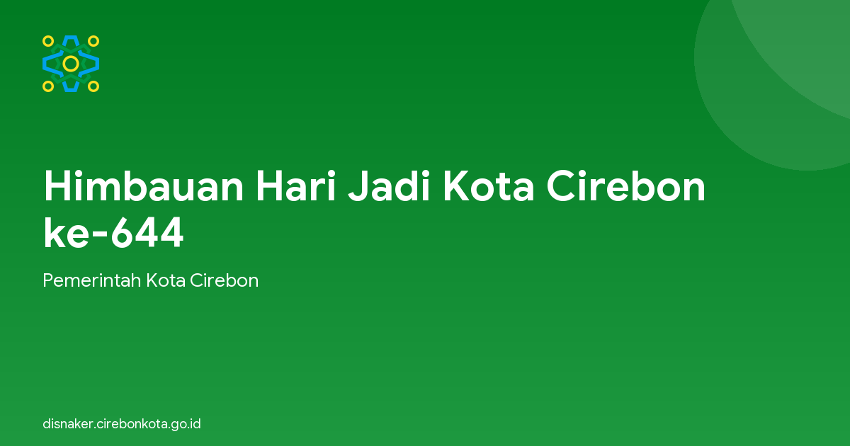 Himbauan Hari Jadi Kota Cirebon ke-644