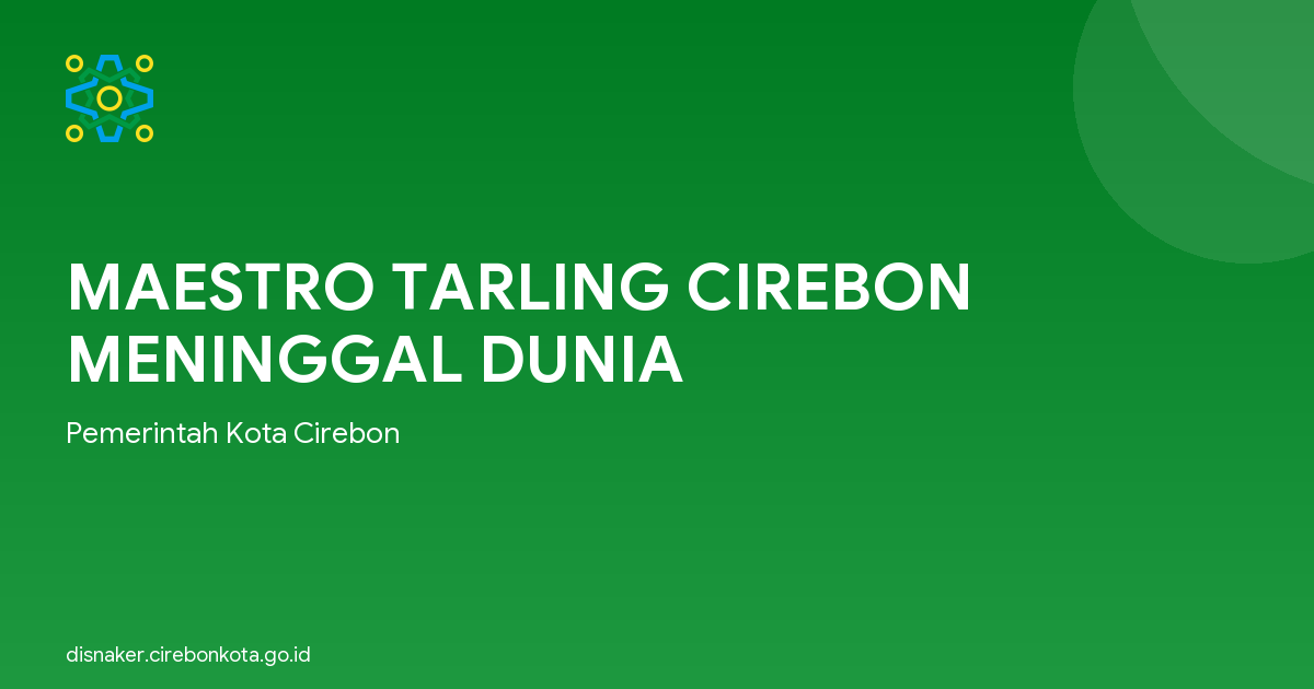 MAESTRO TARLING CIREBON MENINGGAL DUNIA