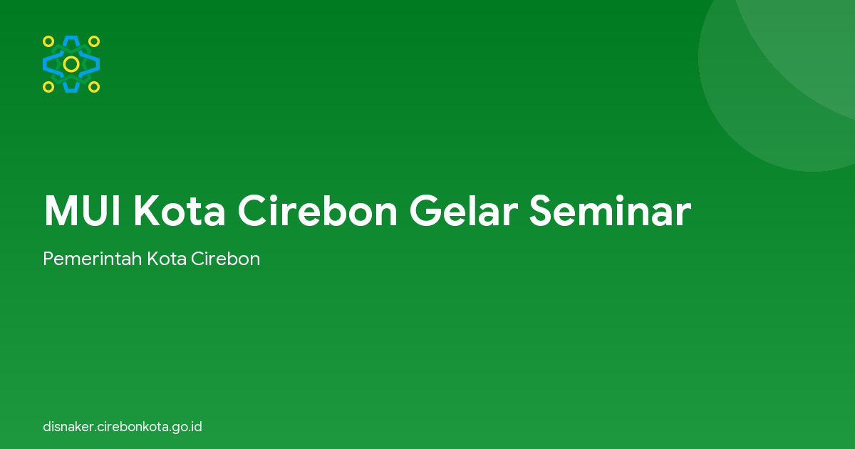 MUI Kota Cirebon Gelar Seminar