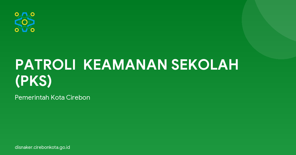PATROLI  KEAMANAN SEKOLAH (PKS)
