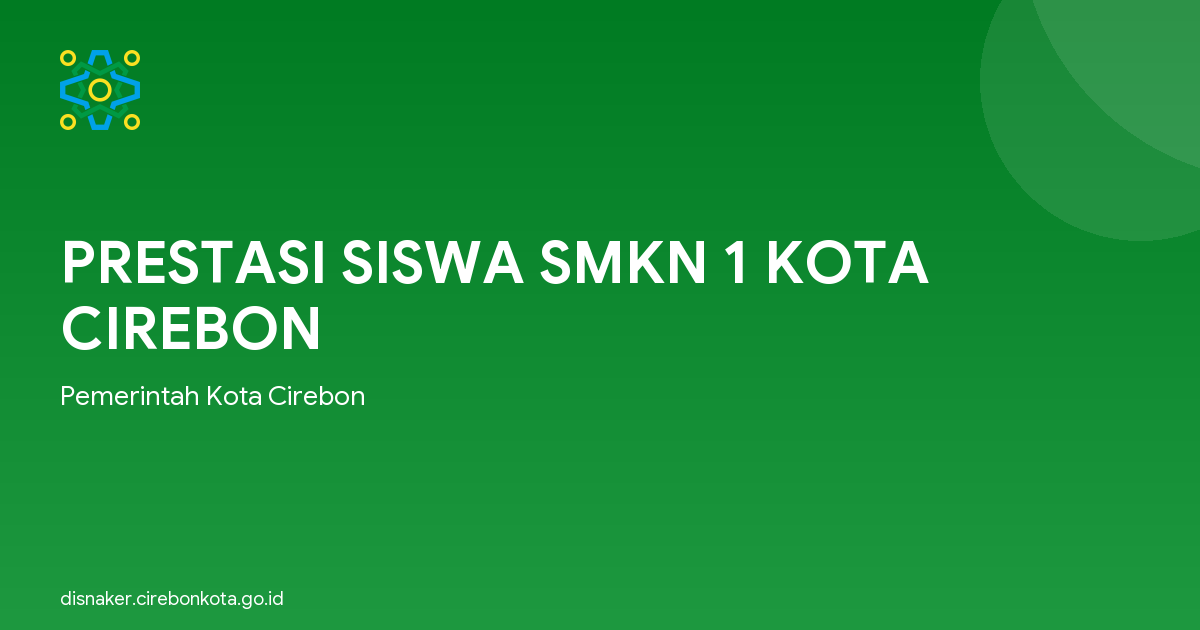 PRESTASI SISWA SMKN 1 KOTA CIREBON