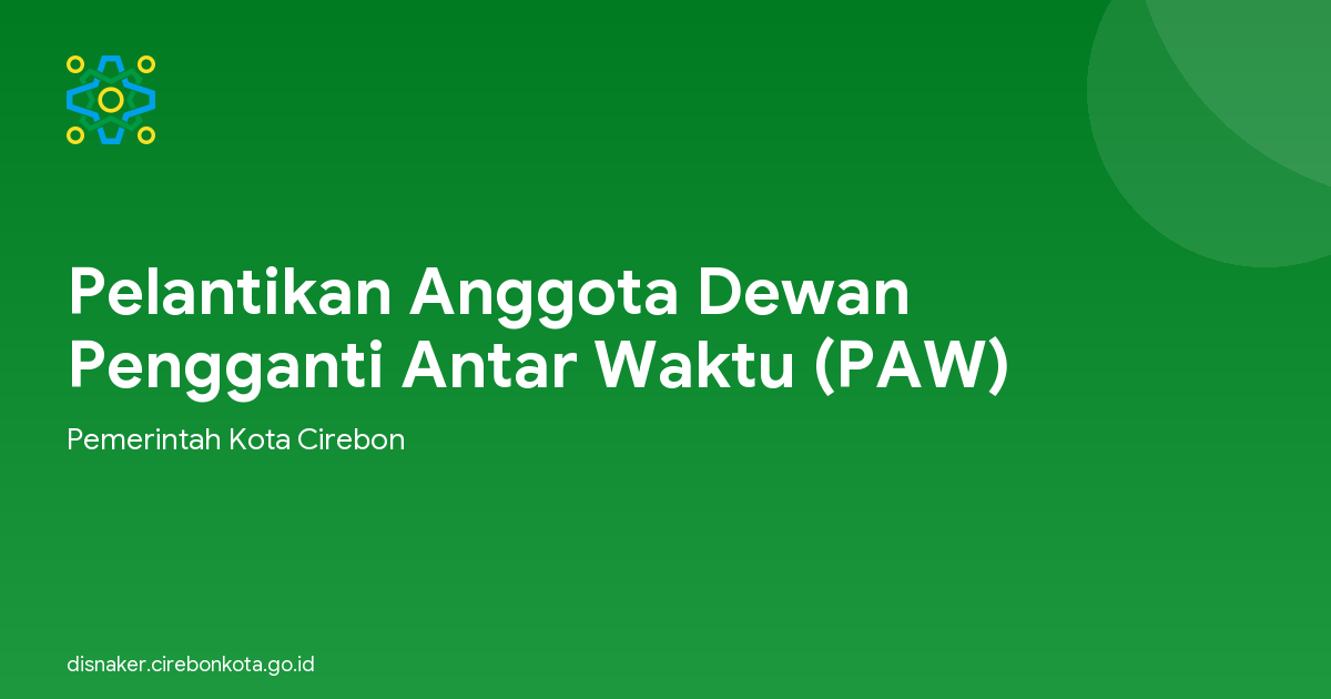 Pelantikan Anggota Dewan Pengganti Antar Waktu (PAW)