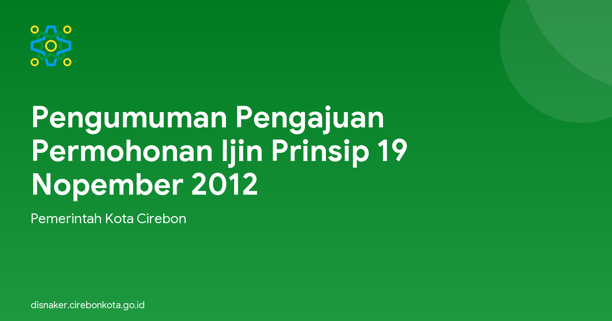 Pengumuman Pengajuan Permohonan Ijin Prinsip 19 Nopember 2012