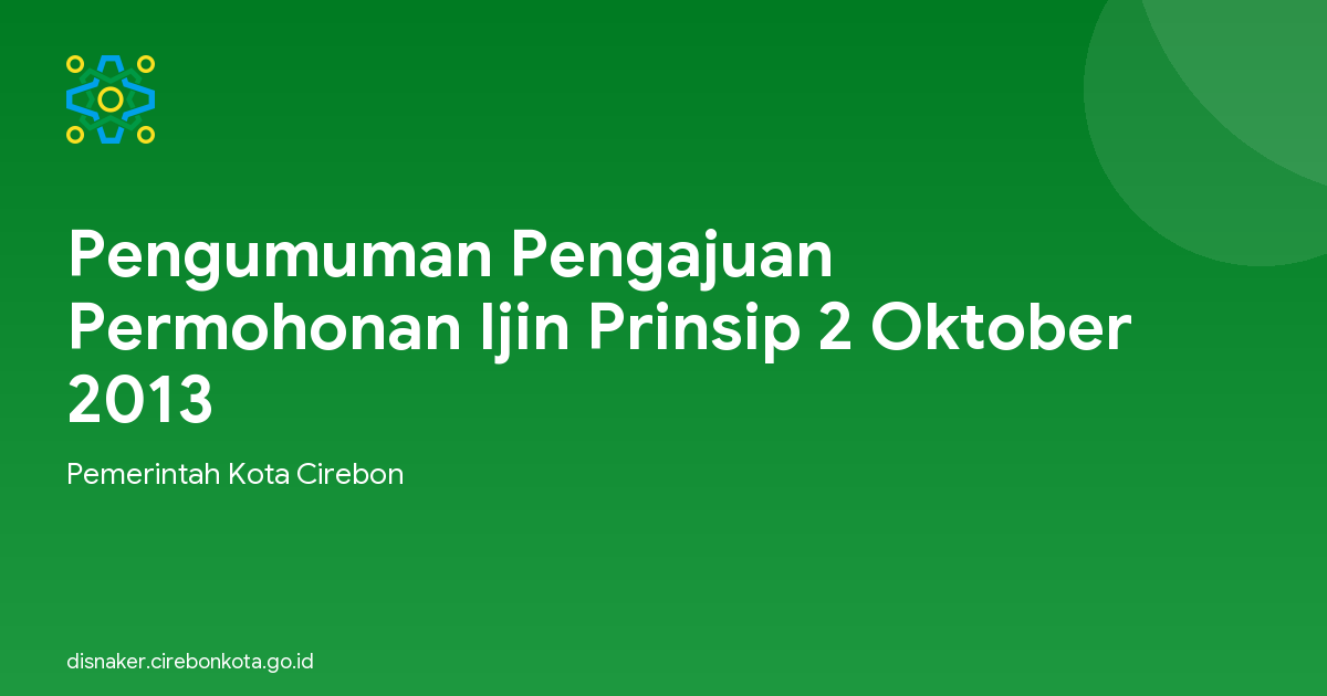 Pengumuman Pengajuan Permohonan Ijin Prinsip 2 Oktober 2013