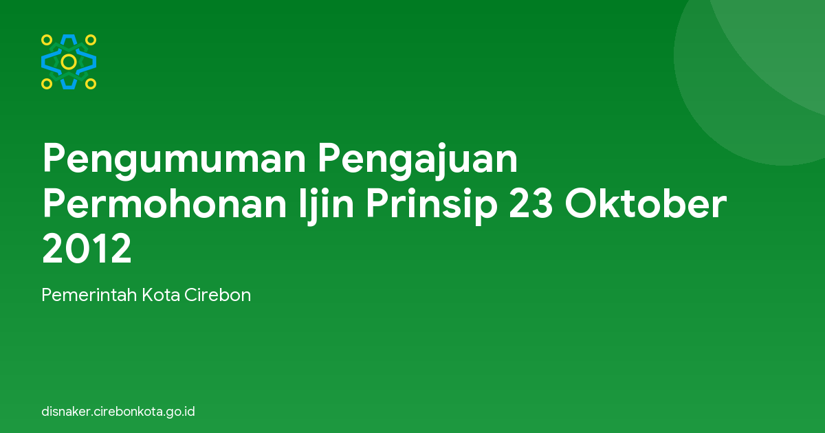 Pengumuman Pengajuan Permohonan Ijin Prinsip 23 Oktober 2012