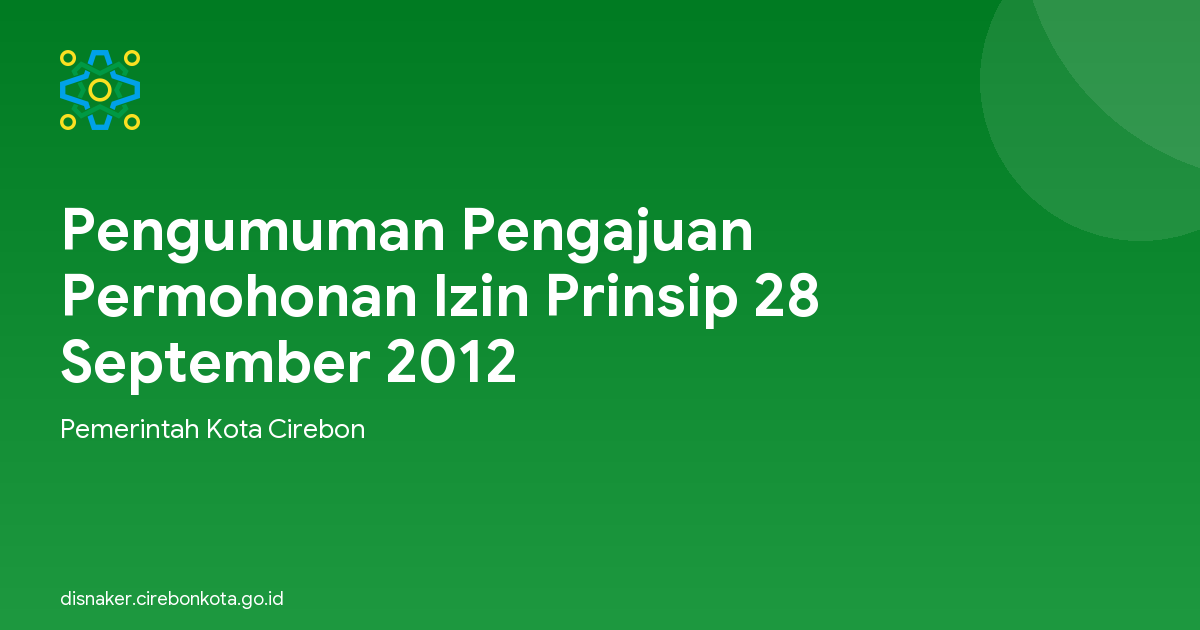 Pengumuman Pengajuan Permohonan Izin Prinsip 28 September 2012