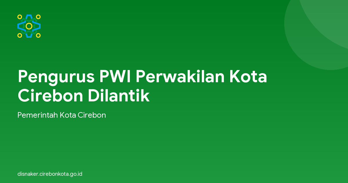 Pengurus PWI Perwakilan Kota Cirebon Dilantik