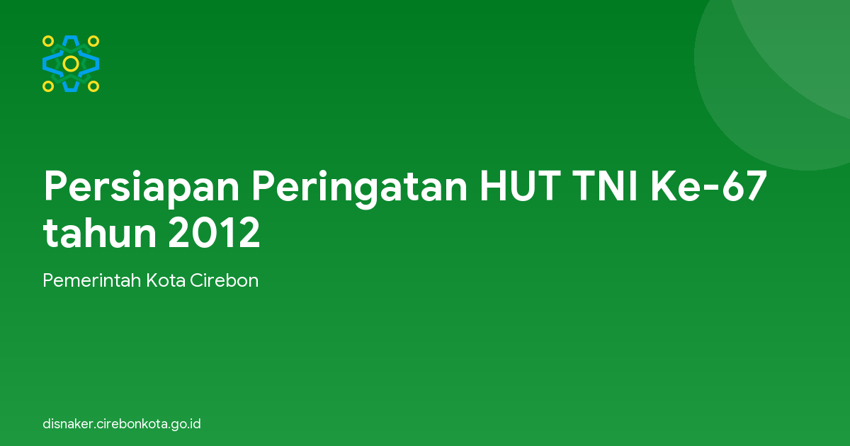 Persiapan Peringatan HUT TNI Ke-67 tahun 2012