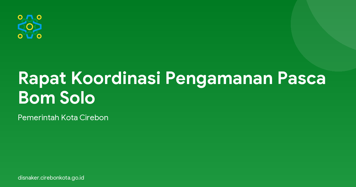 Rapat Koordinasi Pengamanan Pasca Bom Solo
