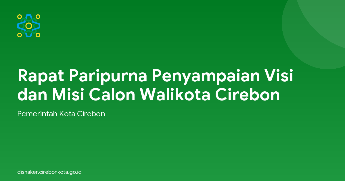 Rapat Paripurna Penyampaian Visi dan Misi Calon Walikota Cirebon