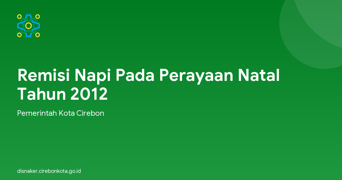 Remisi Napi Pada Perayaan Natal Tahun 2012