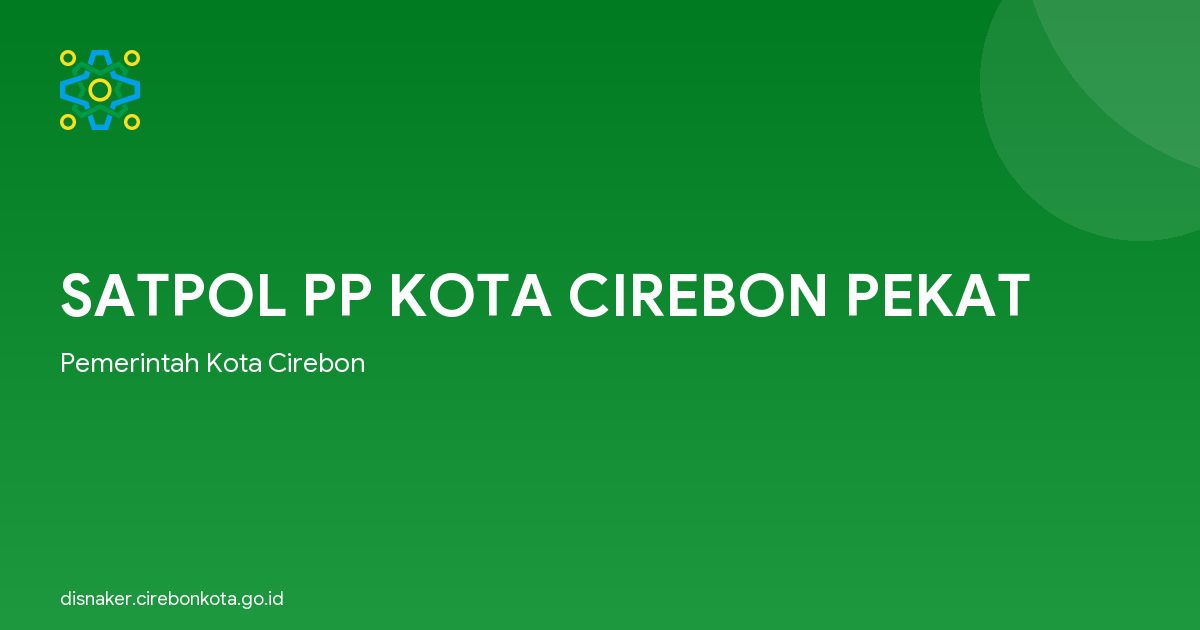 SATPOL PP KOTA CIREBON PEKAT