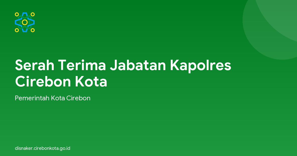 Serah Terima Jabatan Kapolres Cirebon Kota