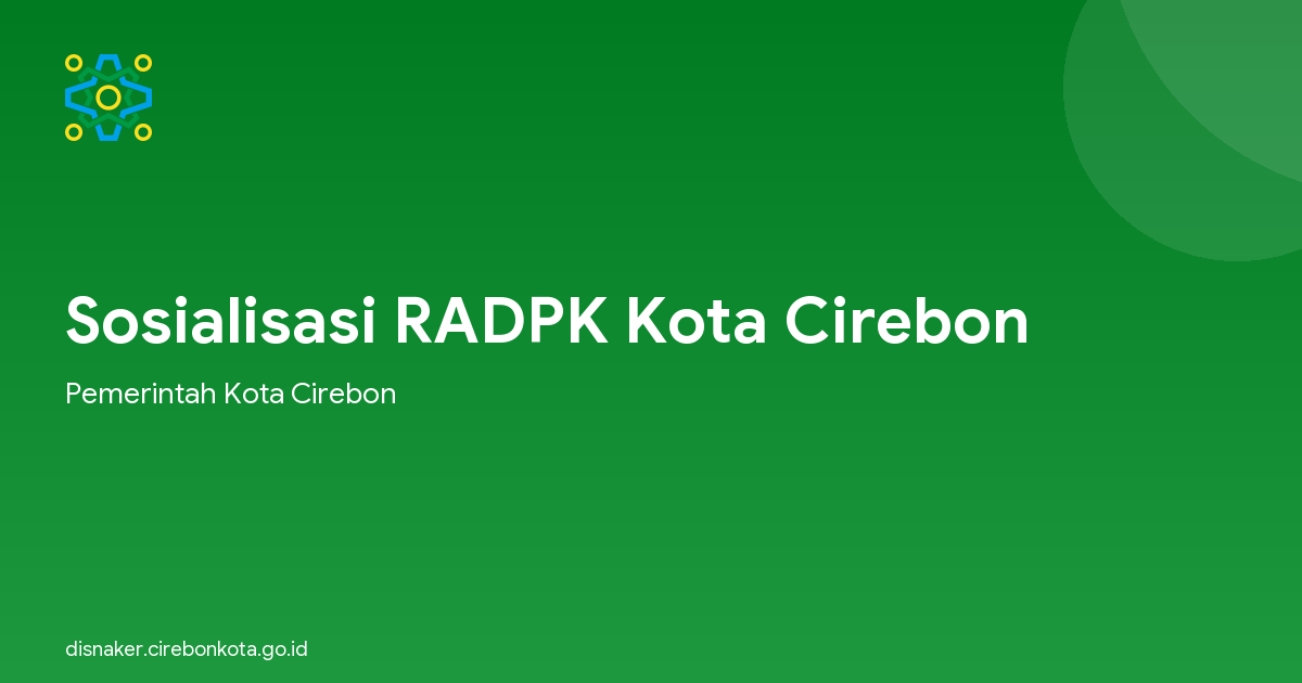 Sosialisasi RADPK Kota Cirebon