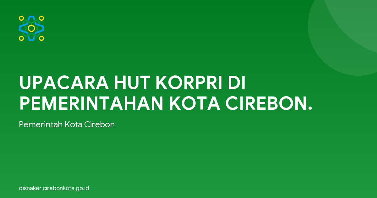 UPACARA HUT KORPRI DI PEMERINTAHAN KOTA CIREBON.