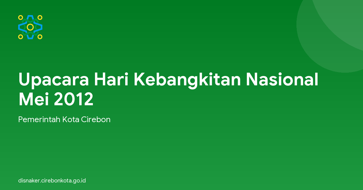 Upacara Hari Kebangkitan Nasional Mei 2012