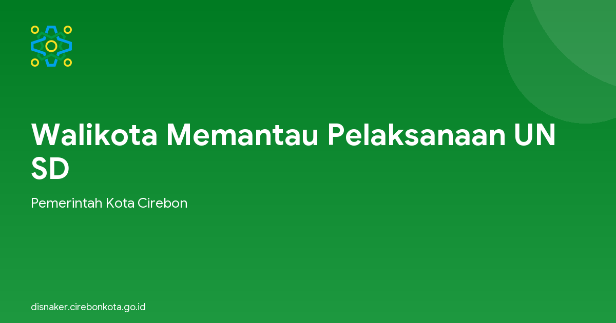 Walikota Memantau Pelaksanaan UN SD