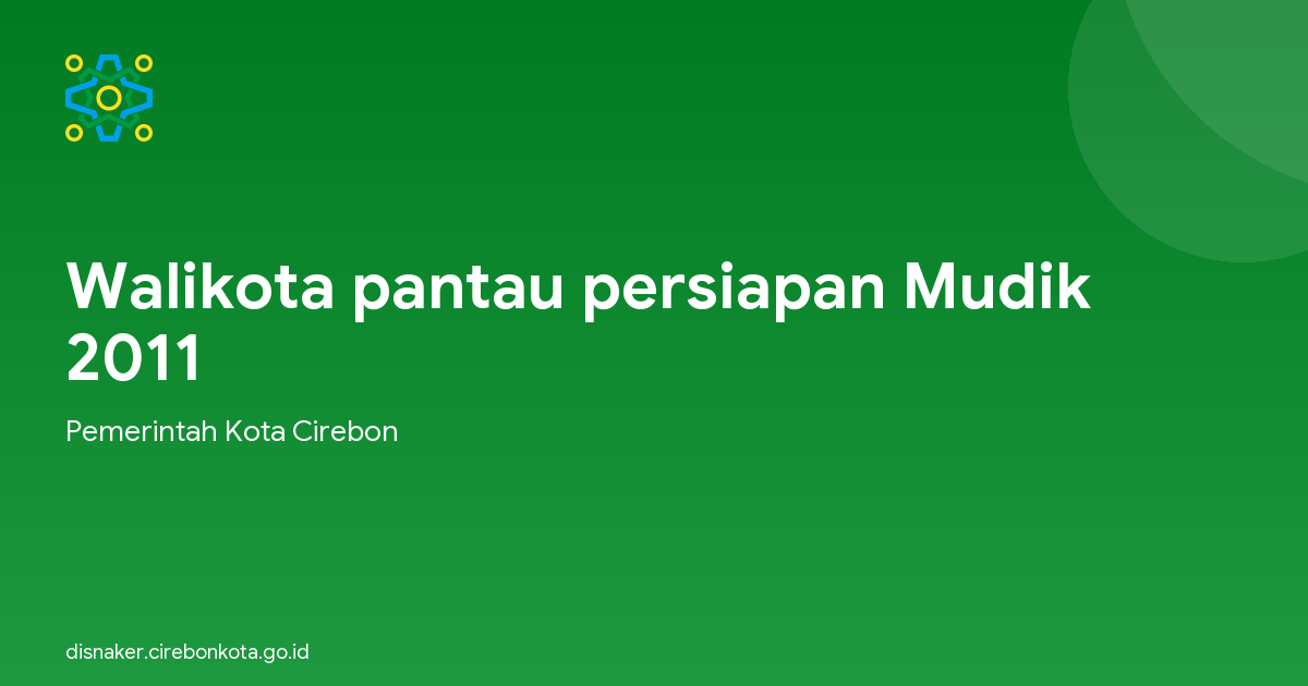 Walikota pantau persiapan Mudik 2011